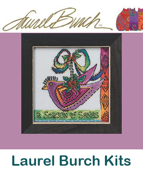 ARTFUL NEEDLEWORKER LAUREL BURCH'S COUNTED CROSS STITCH KITS by MILL HILL