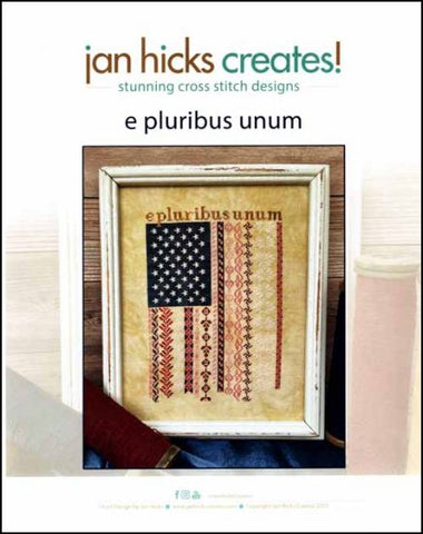 E Pluribus Unum by Jan Hicks Creates Counted Cross Stitch Pattern