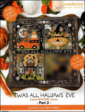 Twas All Hallows Eve: Part 3 By The Tiny Modernist Counted Cross Stitch Pattern