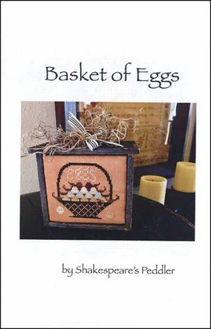 Basket of Eggs By Shakespeare's Peddler Counted Cross Stitch Pattern