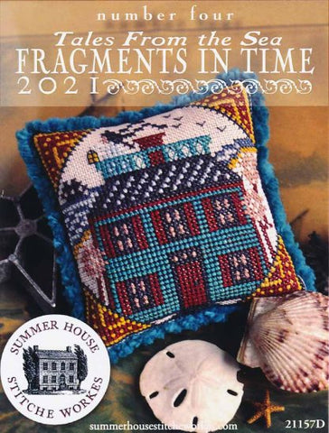 TALES FROM THE SEA -Fragments In Time 2021 Part 4  By Summer House Stitche Workes Counted Cross Stitch Pattern