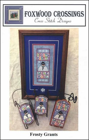 FROSTY GRANTS by Foxwood Crossings Counted Cross Stitch Pattern