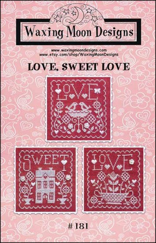 Love Sweet Love By Waxing Moon Designs Counted Cross Stitch Pattern