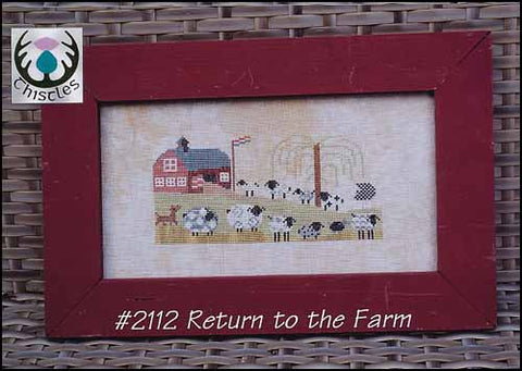 Return To The Farm by Thistles Counted Cross Stitch Pattern