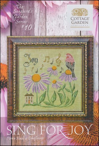 Songbird Garden Series 10: Sing For Joy by Cottage Garden Samplings Counted Cross Stitch Pattern