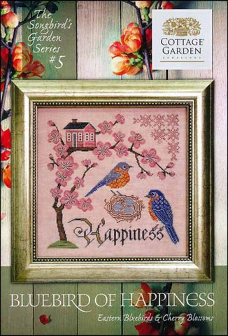 Songbird Garden Series 5: Bluebird Of Happiness by Cottage Garden Samplings Counted Cross Stitch Pattern