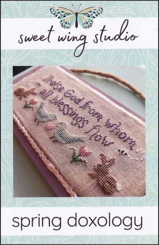 Spring Doxology by Sweet Wing Studio Counted Cross Stitch Pattern