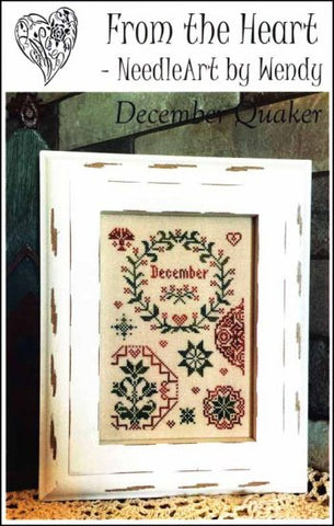 December Quaker by From The Heart NeedleArt by Wendy Counted Cross Stitch Pattern