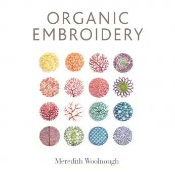 Organic Embroidery By Meredith Woolnough
