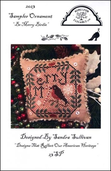 Sampler Ornament Be Merry Birdie by Homespun Elegance Counted Cross Stitch Pattern