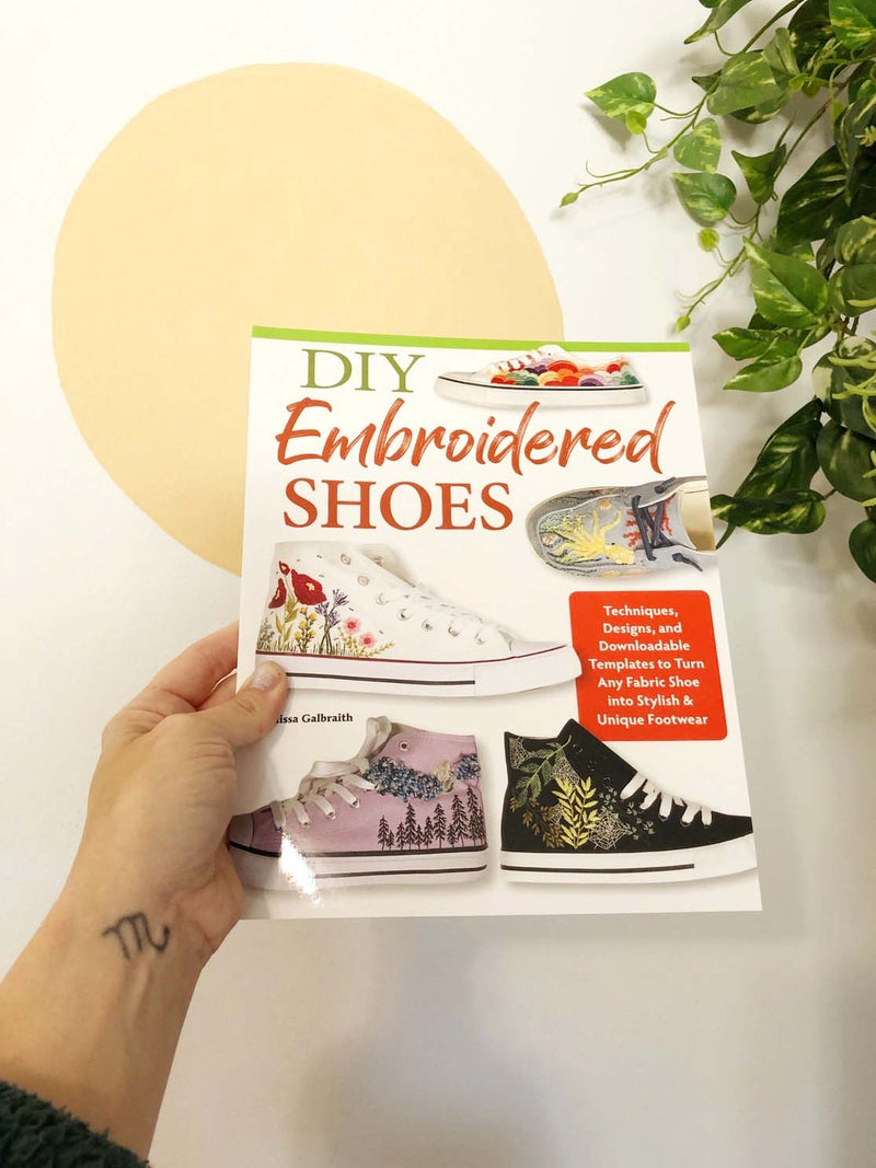 Diy Embroidered Shoes- Hand Embroidery Diy Book by Melissa Galbraith