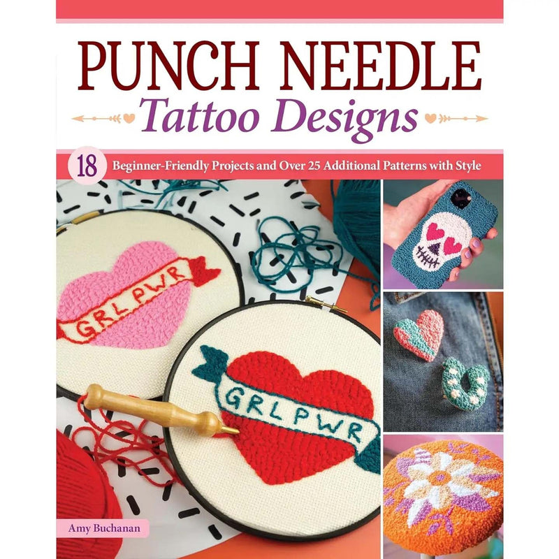 Punch Needle Tattoo Designs - Beginner Friendly Projects By Amy Buchanan