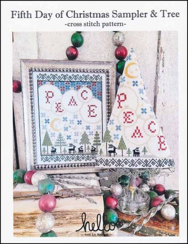 Fifth Day Of Christmas Sampler and Tree by Hello by Liz Mathews Counted Cross Stitch Pattern