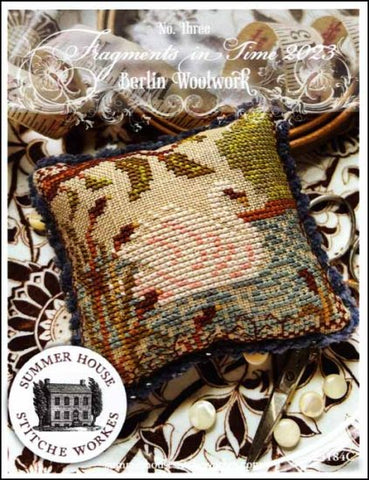 Fragments in Time 2023 Part 3 Berlin Woolwork  By Summer House Stitche Workes Counted Cross Stitch Pattern