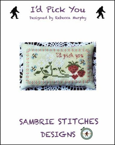 I'd Pick You By SAMBRIE STITCHES DESIGNS Counted Cross Stitch Pattern
