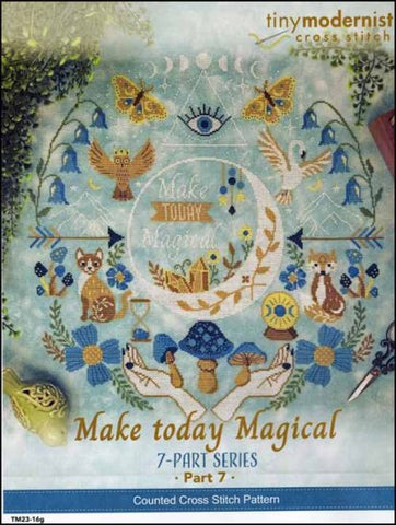 Make today Magical: Part 7 By The Tiny Modernist Counted Cross Stitch Pattern