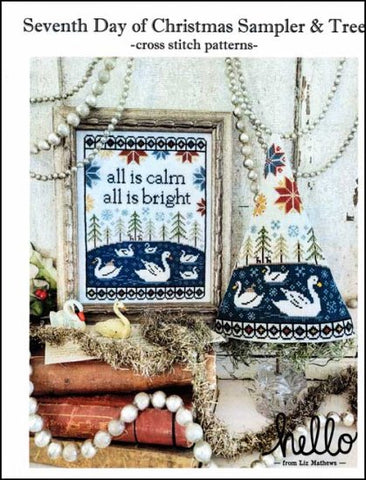 Seventh Day Of Christmas Sampler and Tree by Hello by Liz Mathews Counted Cross Stitch Pattern