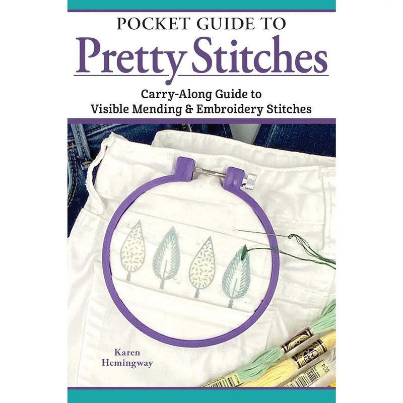 Pocket Guide To Pretty Stitches - Carry-Along Guide by Karen Hemingway