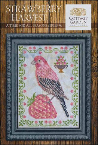 A Time for All Seasons 6: Strawberry Harvest by Cottage Garden Samplings Counted Cross Stitch Pattern