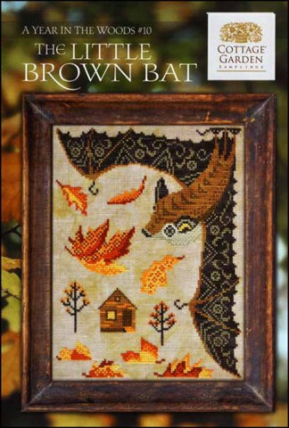 A Year In The Woods 10: The Little Brown Bat by Cottage Garden Samplings Counted Cross Stitch Pattern