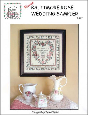 Baltimore Rose Wedding Sampler by Rosewood Manor Counted Cross Stitch Pattern