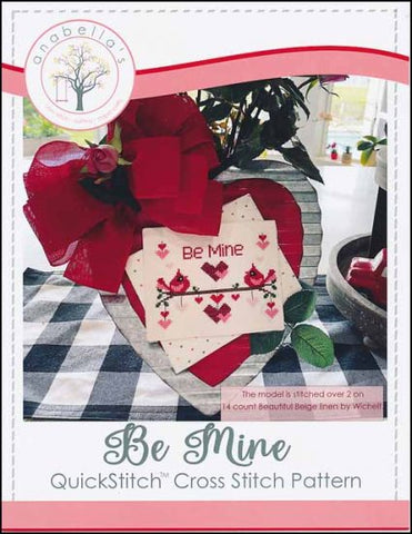 Be Mine by Anabella's Quick Stitch Counted Cross Stitch Pattern