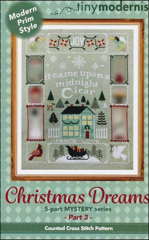 Christmas Dreams Part #3 By The Tiny Modernist Counted Cross Stitch Pattern