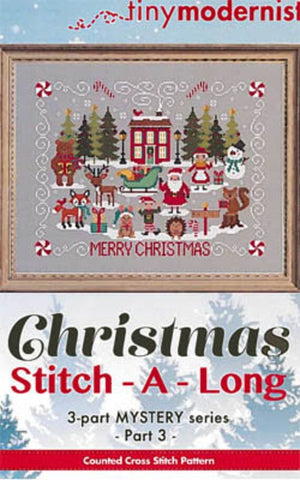 Christmas Stitch-A-Long Part 3 By The Tiny Modernist Counted Cross Stitch Pattern