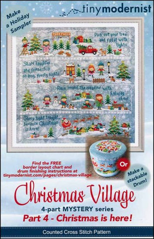 Christmas Village: Part 4 Christmas Is Here By The Tiny Modernist Counted Cross Stitch Pattern