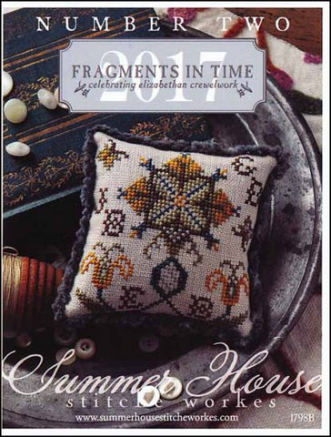 Fragments In Time 2017 Part 2-Celebrating Elizabethan Crewel Work By Summer House Stitche Workes Counted Cross Stitch Pattern