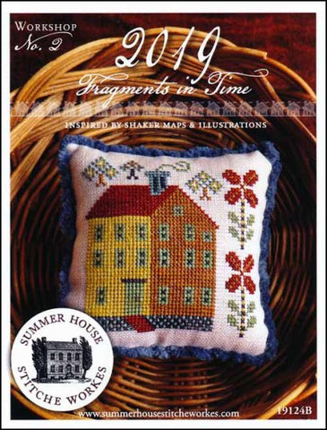 Fragments In Time 2019 Part 2- HOUSE By Summer House Stitche Workes Counted Cross Stitch Pattern