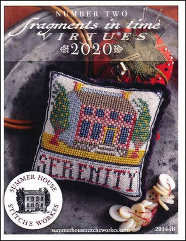 Fragments In Time 2020 Part 2-SERENITY By Summer House Stitche Workes Counted Cross Stitch Pattern