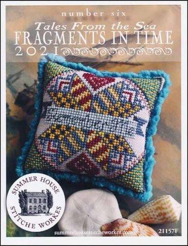 TALES FROM THE SEA -Fragments In Time 2021 Part 6  By Summer House Stitche Workes Counted Cross Stitch Pattern