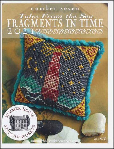 Fragments in Time 2021 Part 7  By Summer House Stitche Workes Counted Cross Stitch Pattern