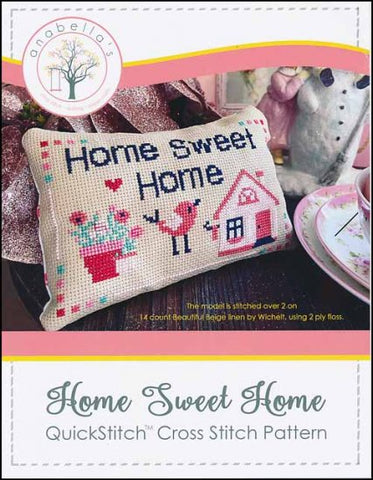 Home Sweet Home by Anabella's Quick Stitch Counted Cross Stitch Pattern