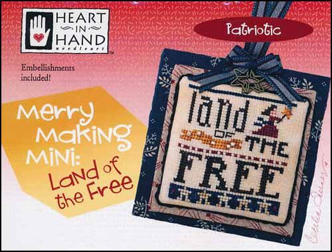 Merry Making Mini: Land Of The Free by Heart in Hand Counted Cross Stitch Pattern