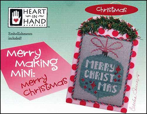 Merry Making Mini: Merry Christmas by Heart in Hand Counted Cross Stitch Pattern