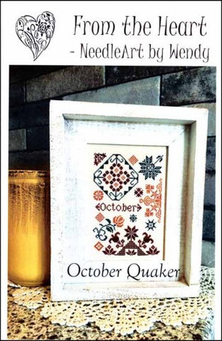 October Quaker by From The Heart NeedleArt by Wendy Counted Cross Stitch Pattern