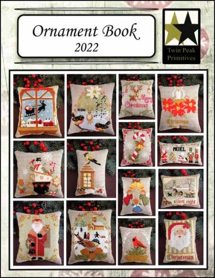 Ornament Book 2022 by Twin Peak Primitives Counted Cross Stitch Patter
