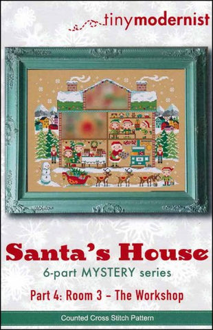 Santa's House Part 4: Room 3 - The Workshop  By The Tiny Modernist Counted Cross Stitch Pattern