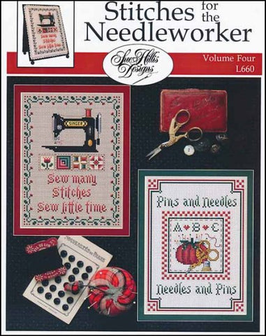 Stitches For The Needleworker Volume 4 by Sue Hillis Designs Counted Cross Stitch Pattern