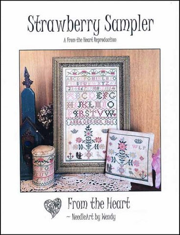 Strawberry Sampler by From The Heart NeedleArt by Wendy Counted Cross Stitch Pattern