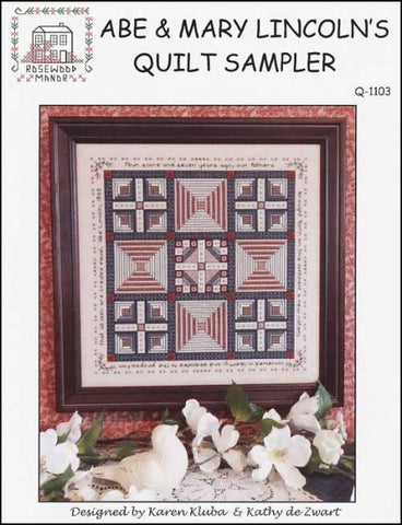 Abe and Mary Lincoln Quilt Sampler  by Rosewood Manor Counted Cross Stitch Pattern